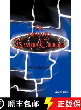 【3-4周达】The Separated Eastern Churches [9781593331108]
