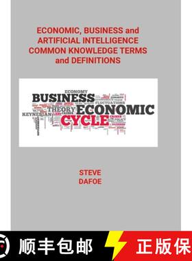 【3-4周达】Economic, Business and Artificial Intelligence Common Knowledge Terms And Definitions [9781304634726]