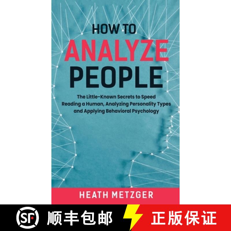 【3-4周达】How to Analyze People: The Little-Known Secrets to Speed Reading a Human, Analyzing Person... [9781952559778]