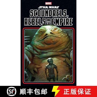 【3-4周达】Star Wars: Scoundrels, Rebels And The Empire [9781302953379]