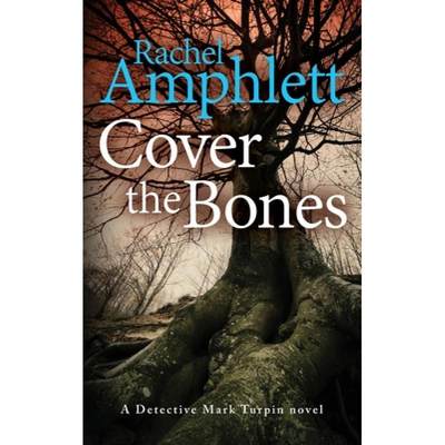 【4周达】Cover the Bones: A Detective Mark Turpin murder mystery [9781915231581]