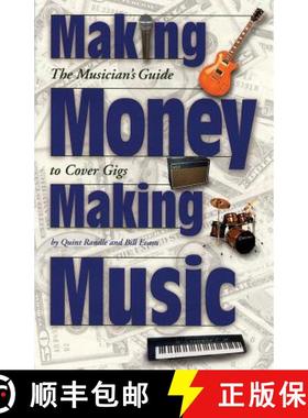【3-4周达】Making Money Making Music : The Musician's Guide to Cover Gigs [9780879307202]