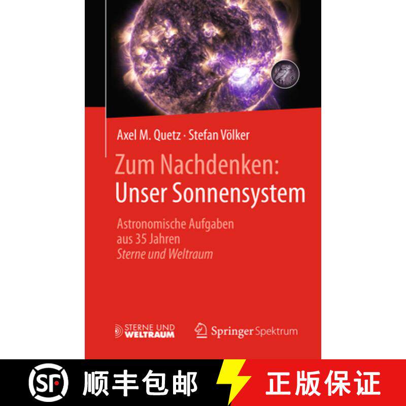 【3-4周达】Zum Nachdenken: Unser Sonnensystem: Astronomische Aufgaben Aus 35 Jahren Sterne Und Weltraum [9783662551479]