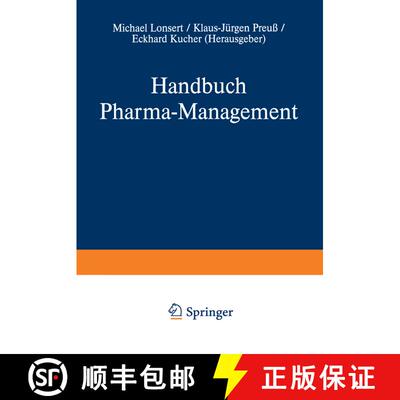 【3-4周达】Handbuch Pharma-Management: Band 1 Entscheidungs- und Marktstrukturen Pressure Group Manag... [9783322907851]