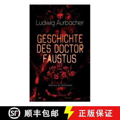 【3-4周达】Geschichte des Doctor Faustus (Klassiker der Spiritualit t): Die Bestrebungen einzelner M ... [9788027311286]