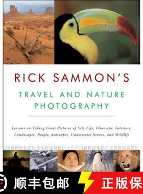 【3-4周达】Rick Sammon's Travel and Nature Photography [9780393326697]