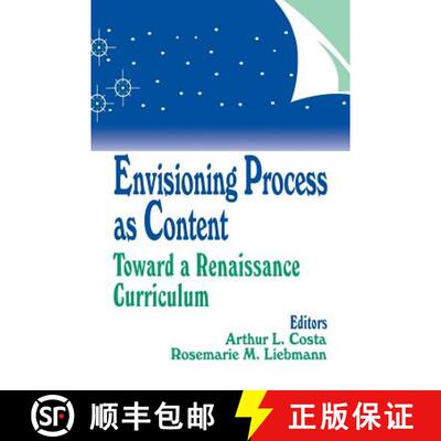 【3-4周达】精装 Envisioning Process as Content: Toward a Renaissance Curriculum [9780803963092]