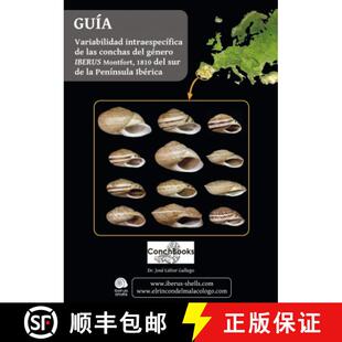 预订 Guía Variabilidad Intraespecífica de las Conchas del Género Iberus Montfort, 1810 del Sur de ... [9783939767572]