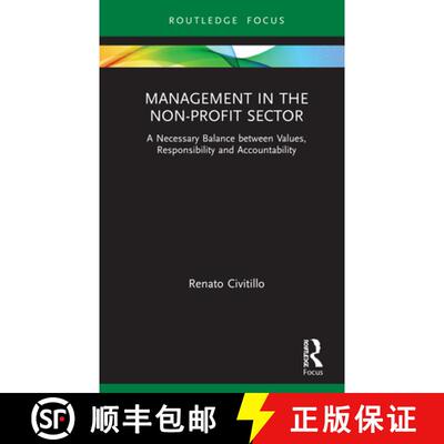 【3-4周达】精装 Management in the Non-Profit Sector: A Necessary Balance between Values, Responsibili... [9780367256586]