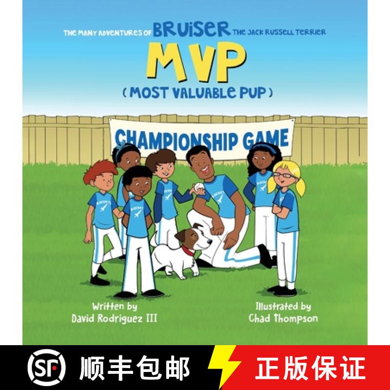 【3-4周达】The Many Adventures of Bruiser The Jack Russell Terrier MVP (Most Valuable Pup) [9781637651995]