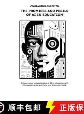预订 Companion Guide to The Promises and Perils of AI in Education: Ethics and Equity Have Entered Th... [9798990840546]