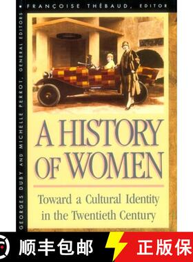 【3-4周达】History of Women in the West, Volume V: Toward a Cultural Identity in the Twentieth Centur... [9780674403659]
