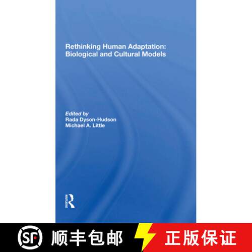 【3-4周达】Rethinking Human Adaptation: Biological and Cultural Models: Biological And Cultural Models [9780367301354]