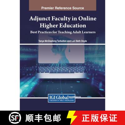 【3-4周达】Adjunct Faculty in Online Higher Education: Best Practices for Teaching Adult Learners [9798369344484]