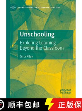 【3-4周达】Unschooling : Exploring Learning Beyond the Classroom [9783030492946]