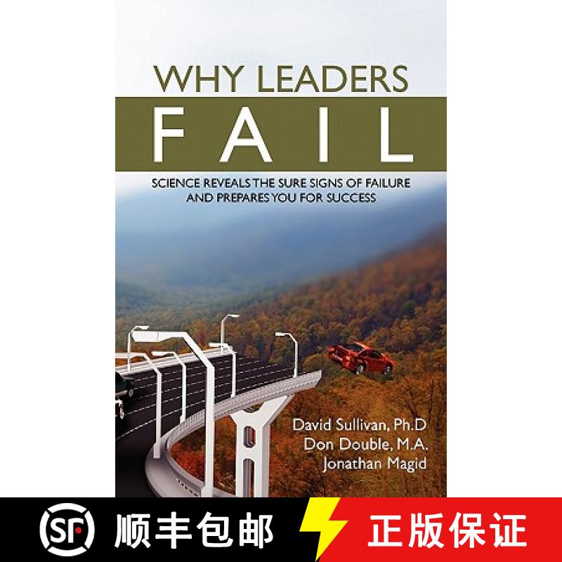 【3-4周达】Why Leaders Fail: Science reveals the sure signs of failure and prepares you for success [9781439252444]