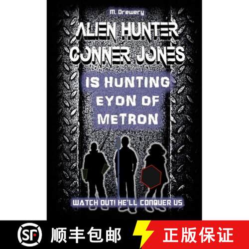 【3-4周达】Alien Hunter Conner Jones - Eyon of Metron [9781291957143]