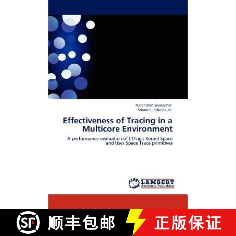 预订 Effectiveness of Tracing in a Multicore Environment [9783845409382]