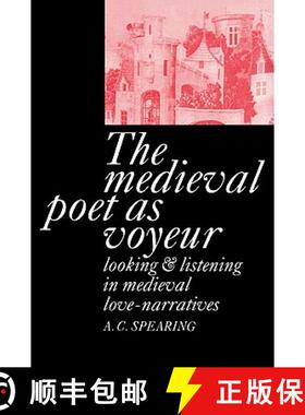 【3-4周达】The Medieval Poet as Voyeur [9780521021692]