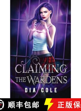 预订 Claiming the Wardens [9781946975256]