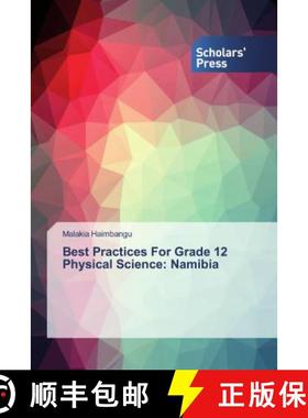 预订 Best Practices For Grade 12 Physical Science: Namibia [9786202319201]