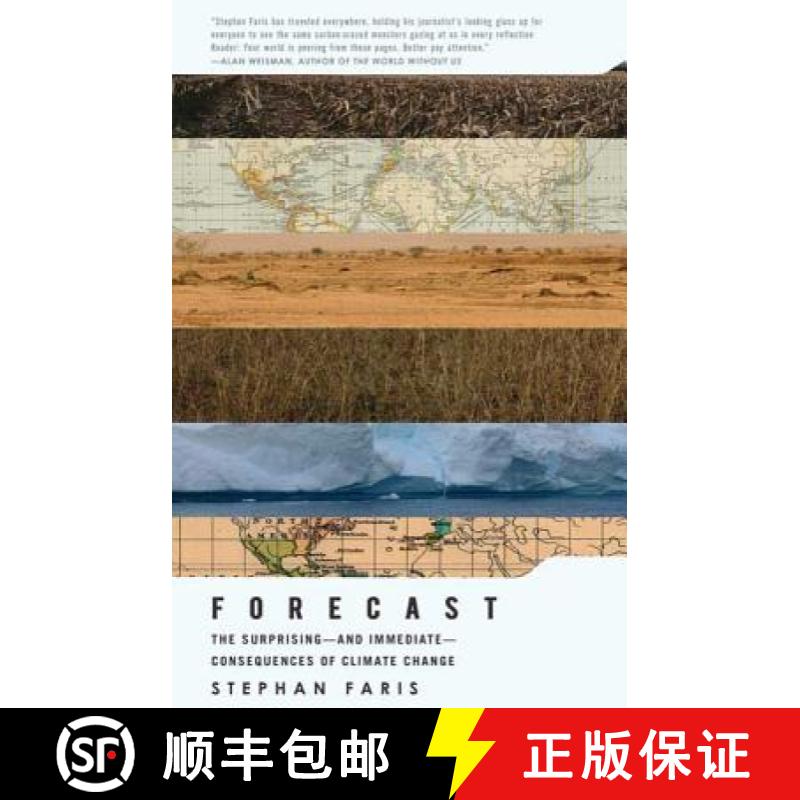 【3-4周达】Forecast: The Surprising--And Immediate--Consequences of Climate Change [9780805090840]