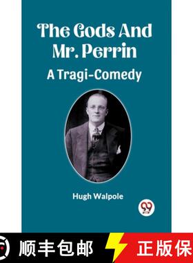 【3-4周达】Gods And Mr. PerrinA Tragi-Comedy (Edition2023) [9789361428470]