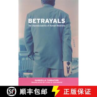 Unpredictability Human 预订 9780226817033 The Relations Betrayals