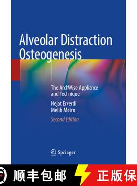 【3-4周达】Alveolar Distraction Osteogenesis: The Archwise Appliance and Technique [9783030497835]