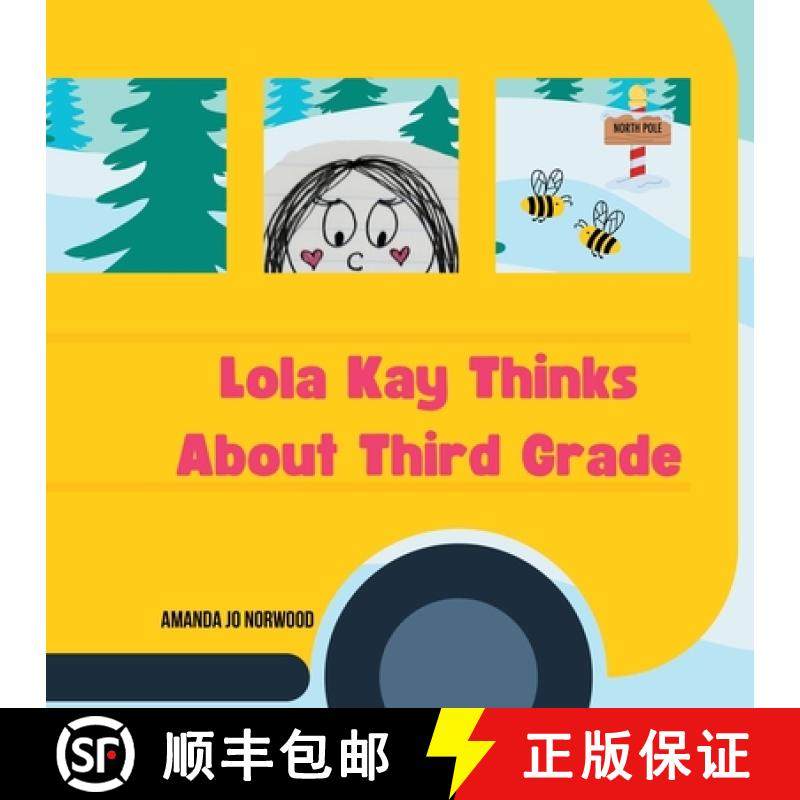 【3-4周达】Lola Kay Thinks About Third Grade [9798988775300]