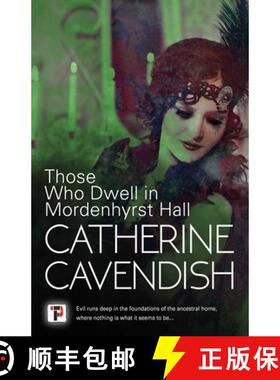 【3-4周达】Those Who Dwell in Mordenhyrst Hall [9781787588219]