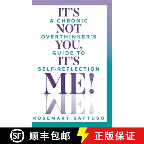 【3-4周达】精装 It's Not You, It's Me!: A Chronic Overthinker's Guide to Self-Reflection [9780645608038]