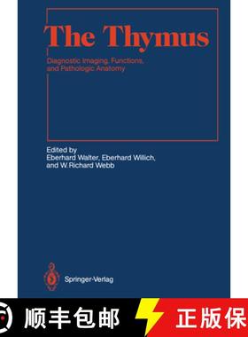 【3-4周达】The Thymus: Diagnostic Imaging, Functions, and Pathologic Anatomy [9783642841941]