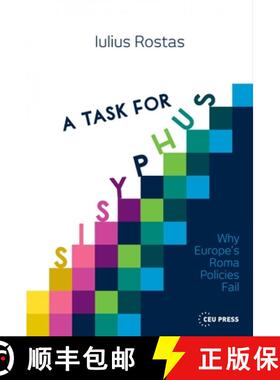 【3-4周达】A Task for Sisyphus : Why Europe's Roma Policies Fail [9789633863190]