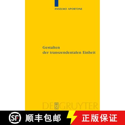 【3-4周达】精装 Gestalten der transzendentalen Einheit – Bedingungen der Synthesis bei Kant [9783110221145]