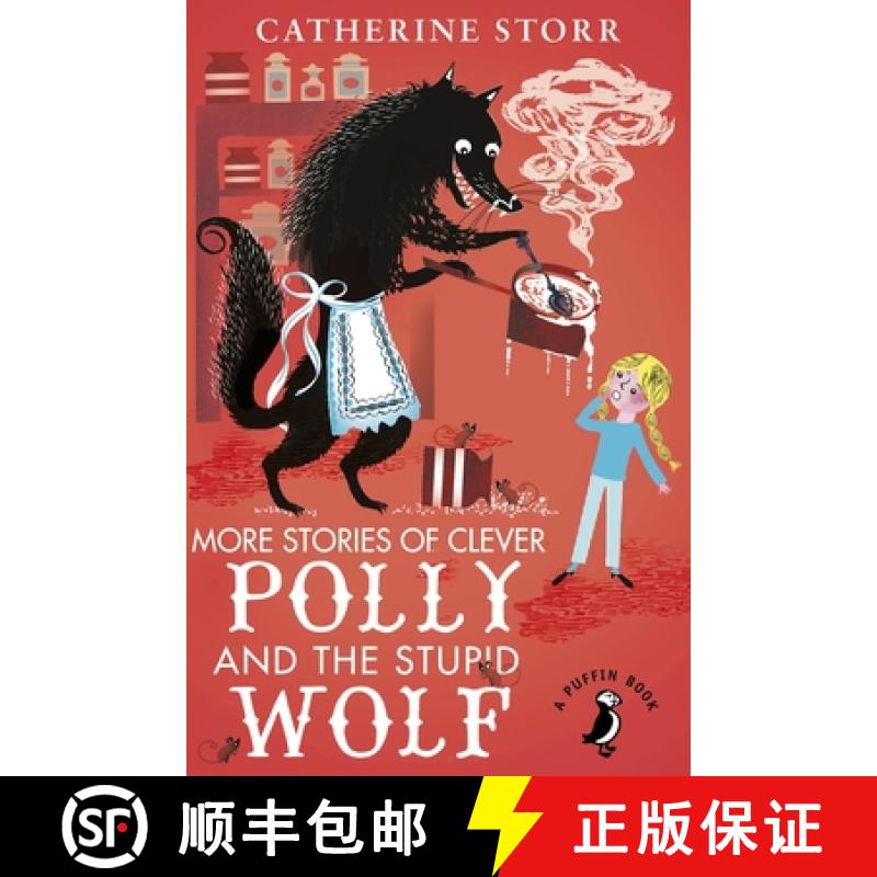 【2-3周达】More Stories of Clever Polly and the Stupid Wolf [9780141369242]