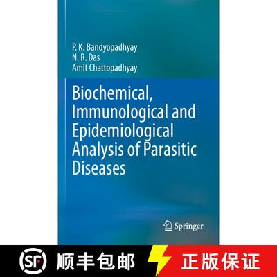 【3-4周达】Biochemical, Immunological and Epidemiological Analysis of Parasitic Diseases [9789811643866]
