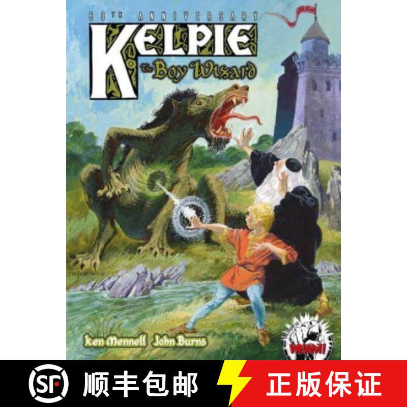 【3-4周达】精装 Kelpie the Boy Wizard : 60th Anniversary [9781837861705]