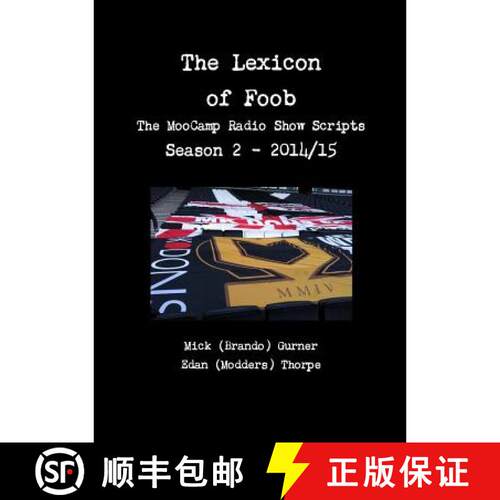 【3-4周达】The Lexicon of Foob - The MooCamp Radio Show Season 2 - 2014/15 [9781326290382]