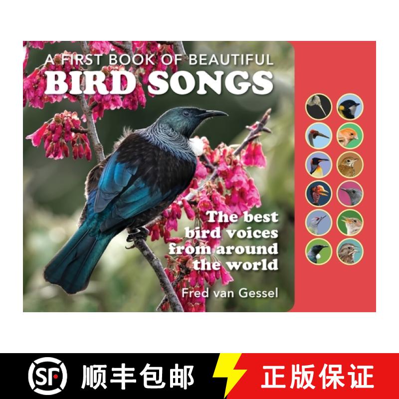 【3-4周达】A FIRST BOOK OF BEAUTIFUL BIRD SONGS : The best bird voices from around the world [9781925546774]