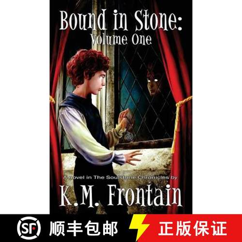 预订 Bound in Stone: Volume One: The Soulstone Chronicles [9781927397114]