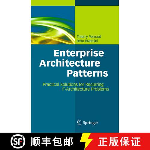 【3-4周达】Enterprise Architecture Patterns : Practical Solutions for Recurring IT-Architecture Probl... [9783642428944]