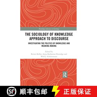 【3-4周达】The Sociology of Knowledge Approach to Discourse : Investigating the Politics of Knowledge... [9780367490195]
