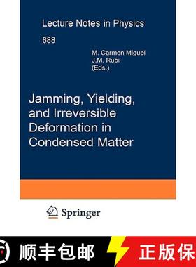 【3-4周达】Jamming, Yielding, and Irreversible Deformation in Condensed Matter [9783540300281]