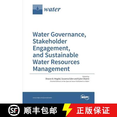 【3-4周达】Water Governance, Stakeholder Engagement, and Sustainable Water Resources Management [9783038424468]