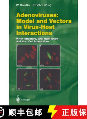 【3-4周达】Adenoviruses: Model and Vectors in Virus-Host Interactions: Virion-Structure, Viral Replic... [9783642055171]