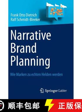 【3-4周达】Narrative Brand Planning : Wie Marken zu echten Helden werden [9783642329197]