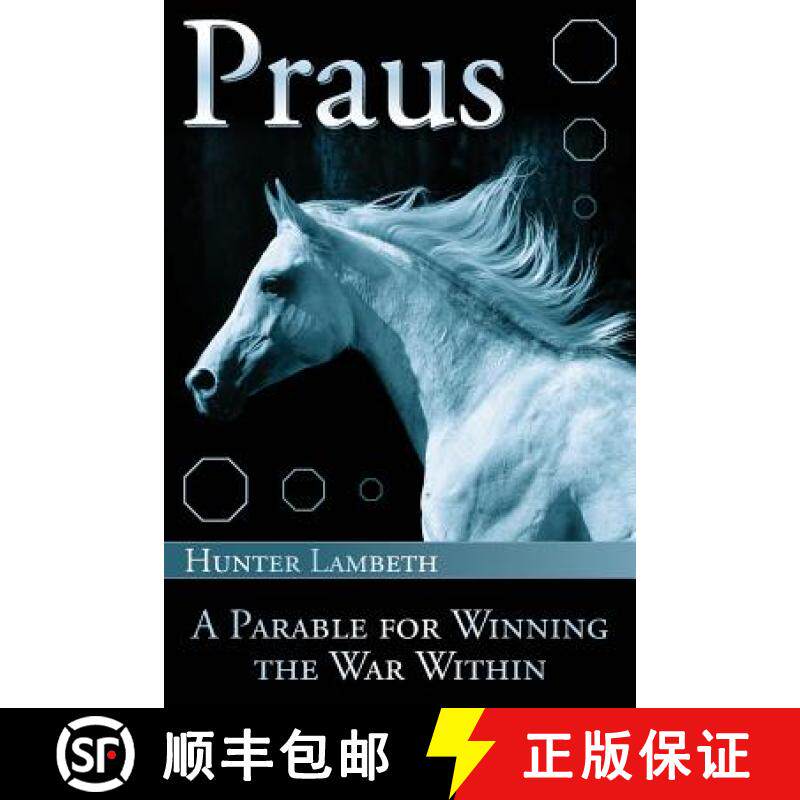 预订 Praus: A Parable for Winning the War Within [9780986233623]