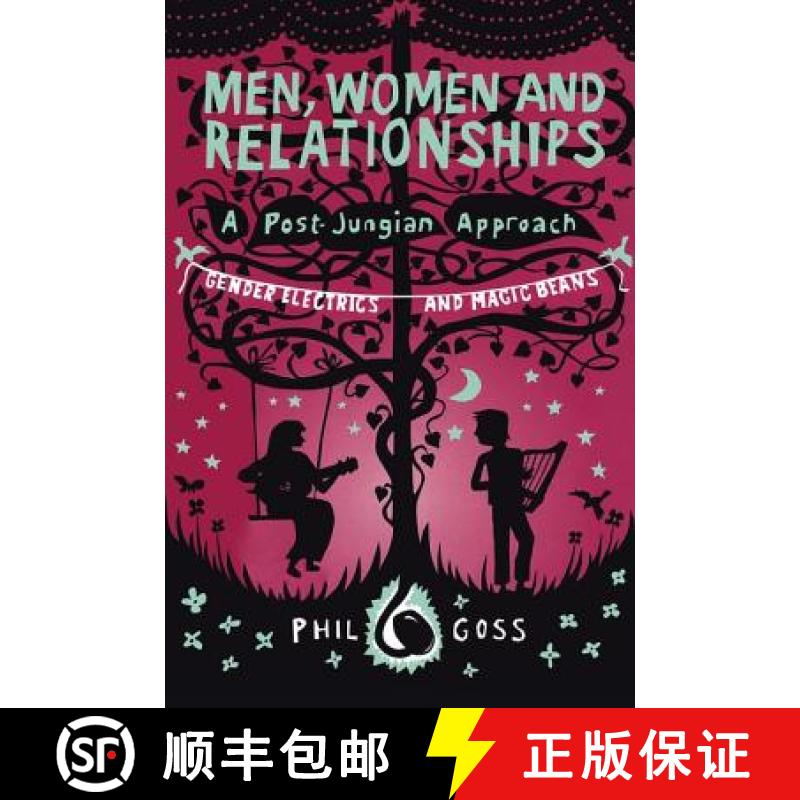 【3-4周达】Men, Women and Relationships - A Post-Jungian Approach: Gender Electrics and Magic Beans [9780415476751]