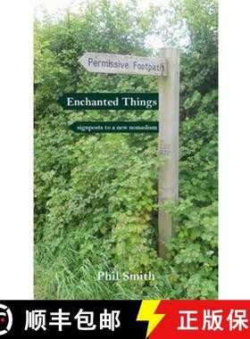 【3-4周达】Enchanted Things: signposts to a new nomadism [9781909470354]